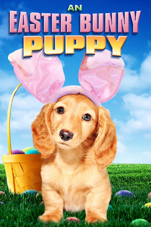 An Easter Bunny Puppy - Movie Poster An Easter Bunny Puppy - Movie Poster