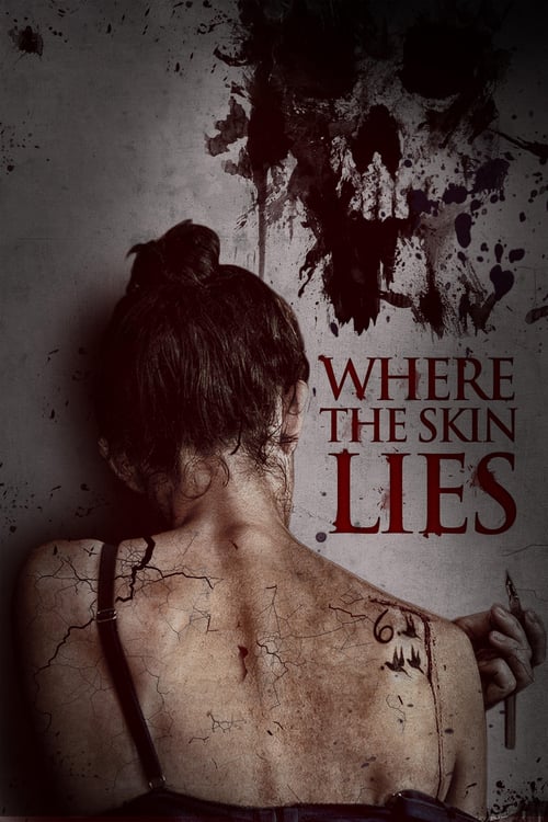 Where the Skin Lies - Movie Poster Where the Skin Lies - Movie Poster