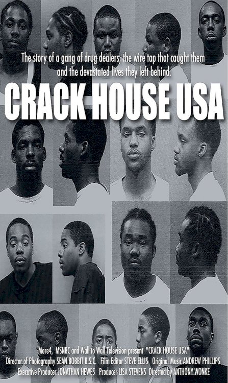 Crack House USA - Movie Poster Crack House USA - Movie Poster