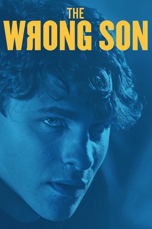 The Wrong Son - Movie Poster The Wrong Son - Movie Poster