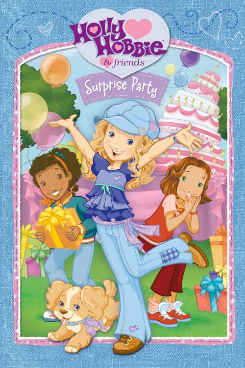 Holly Hobbie and Friends: Surprise Party - Movie Poster Holly Hobbie and Friends: Surprise Party - Movie Poster