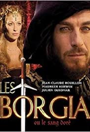 Les Borgia ou le sang doré - Movie Poster