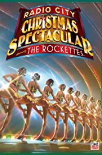 Christmas Spectacular Starring the Radio City Rockettes - At Home Holiday Special - Movie Poster Christmas Spectacular Starring the Radio City Rockettes - At Home Holiday Special - Movie Poster