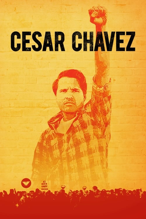 Cesar Chavez - Movie Poster Cesar Chavez - Movie Poster