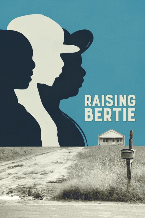 Raising Bertie - Movie Poster Raising Bertie - Movie Poster