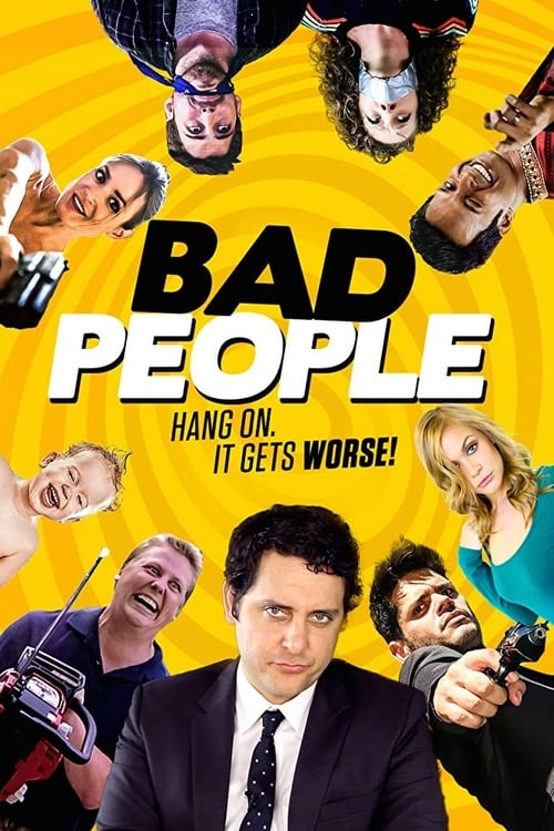 Bad People - Movie Poster Bad People - Movie Poster
