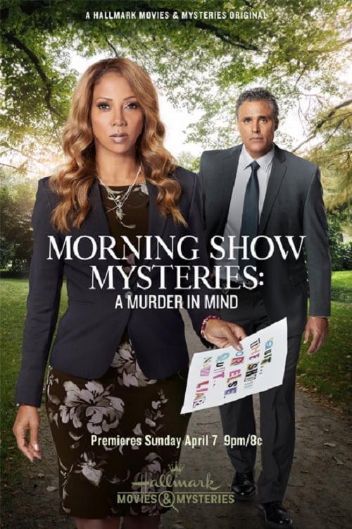 Morning Show Mysteries: A Murder in Mind - Movie Poster Morning Show Mysteries: A Murder in Mind - Movie Poster