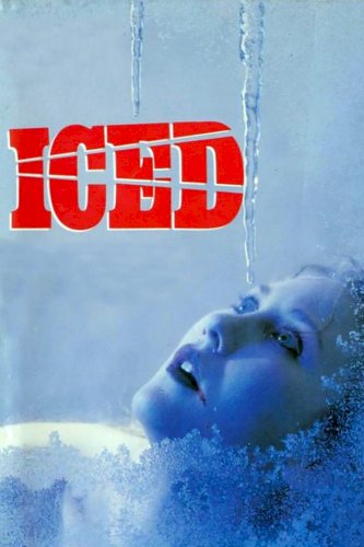 Iced - Movie Poster Iced - Movie Poster