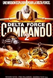 Delta Force Commando II: Priority Red One - Movie Poster Delta Force Commando II: Priority Red One - Movie Poster