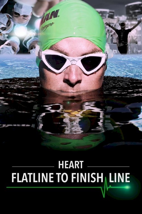 HEART: Flatline to Finish Line - Movie Poster HEART: Flatline to Finish Line - Movie Poster