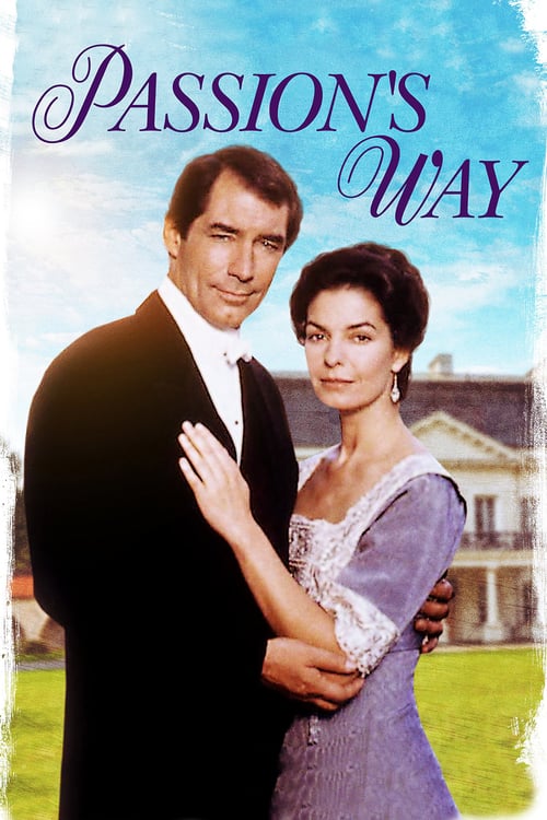 Passion's Way - Movie Poster Passion's Way - Movie Poster