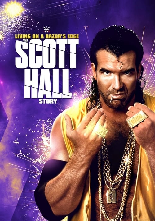Living On A Razor's Edge: The Scott Hall Story - Movie Poster Living On A Razor's Edge: The Scott Hall Story - Movie Poster