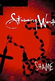 Stabbing Westward: Shame - Movie Poster Stabbing Westward: Shame - Movie Poster