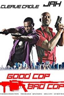 Good Cop Bad Cop - Movie Poster Good Cop Bad Cop - Movie Poster