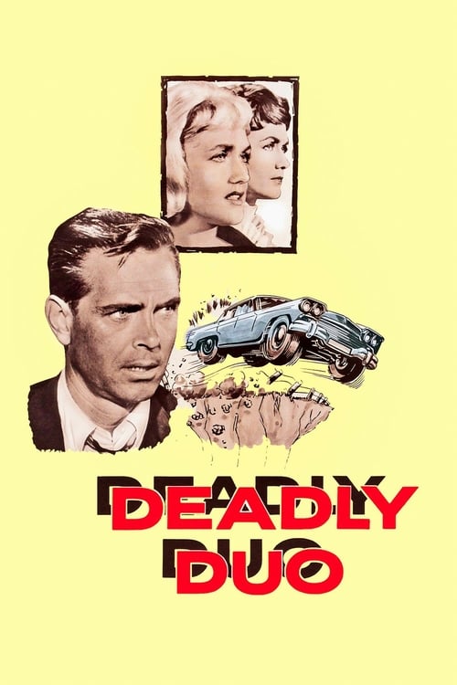 Deadly Duo - Movie Poster Deadly Duo - Movie Poster
