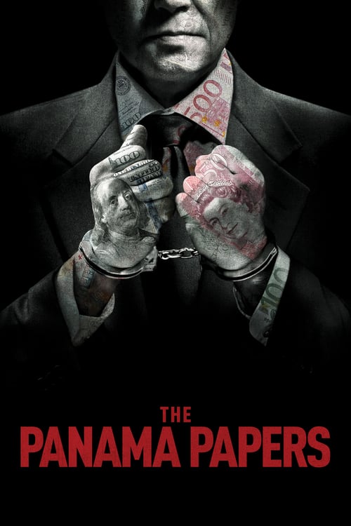 The Panama Papers - Movie Poster The Panama Papers - Movie Poster