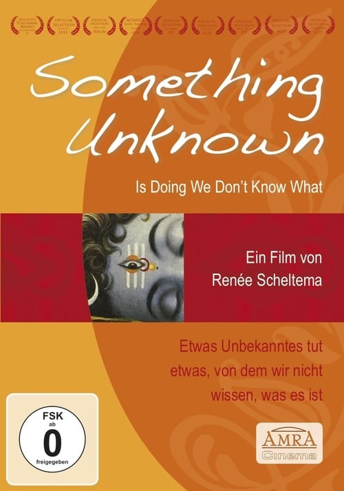 Something Unknown Is Doing We Don't Know What - Movie Poster Something Unknown Is Doing We Don't Know What - Movie Poster