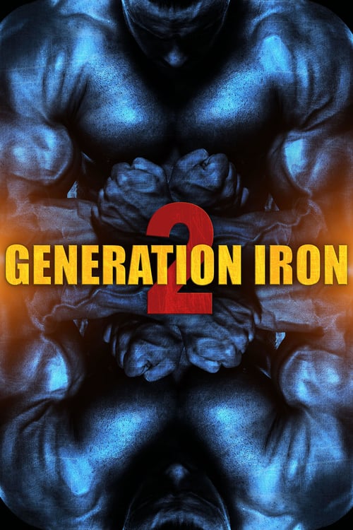 Generation Iron 2 - Movie Poster