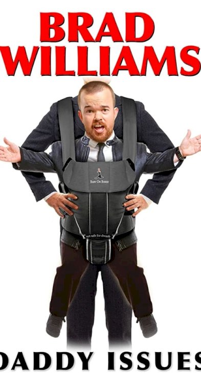 Brad Williams: Daddy Issues - Movie Poster Brad Williams: Daddy Issues - Movie Poster