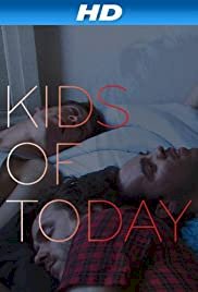 Kids of Töday - Movie Poster Kids of Töday - Movie Poster