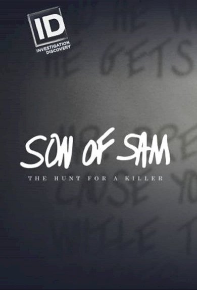 Son of Sam: The Hunt for a Killer - Movie Poster Son of Sam: The Hunt for a Killer - Movie Poster