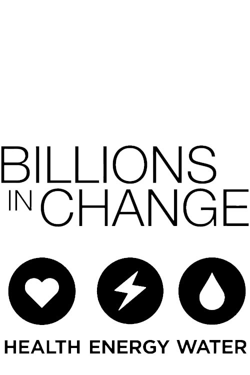 Billions in Change - Movie Poster Billions in Change - Movie Poster
