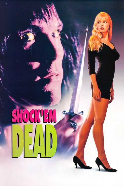 Shock 'Em Dead - Movie Poster Shock 'Em Dead - Movie Poster