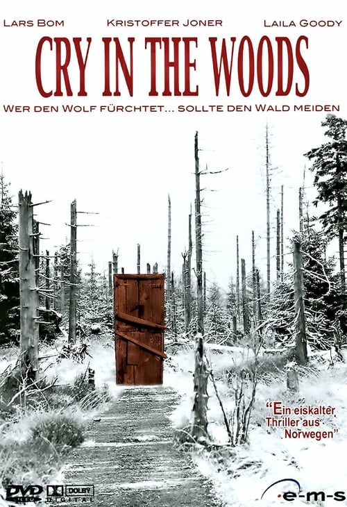 Cry in the Woods - Movie Poster Cry in the Woods - Movie Poster