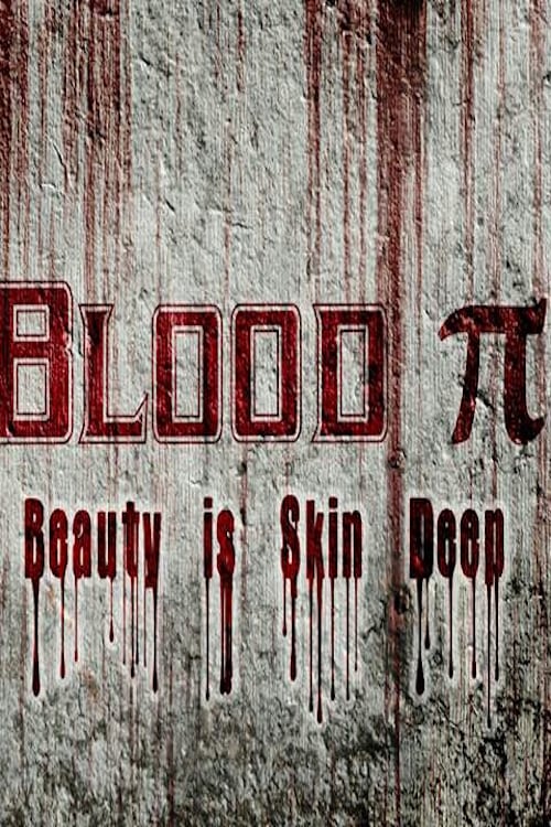 Blood Pi - Movie Poster Blood Pi - Movie Poster