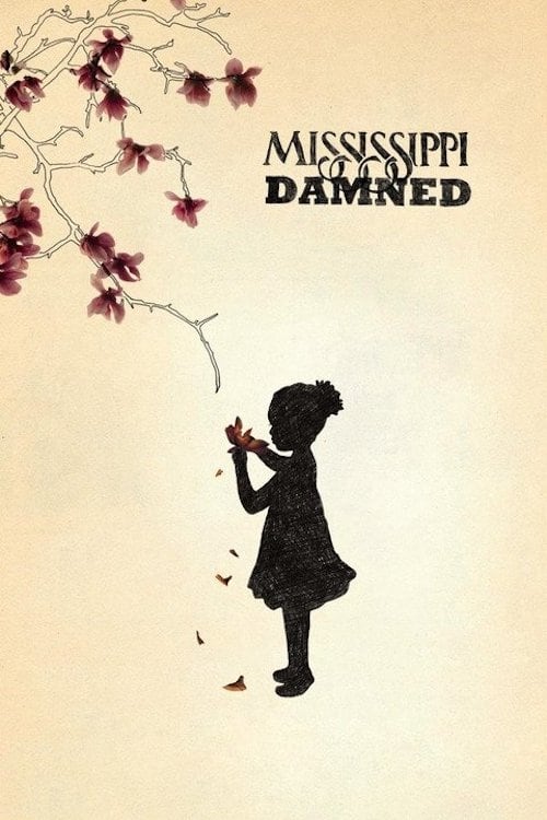 Mississippi Damned - Movie Poster