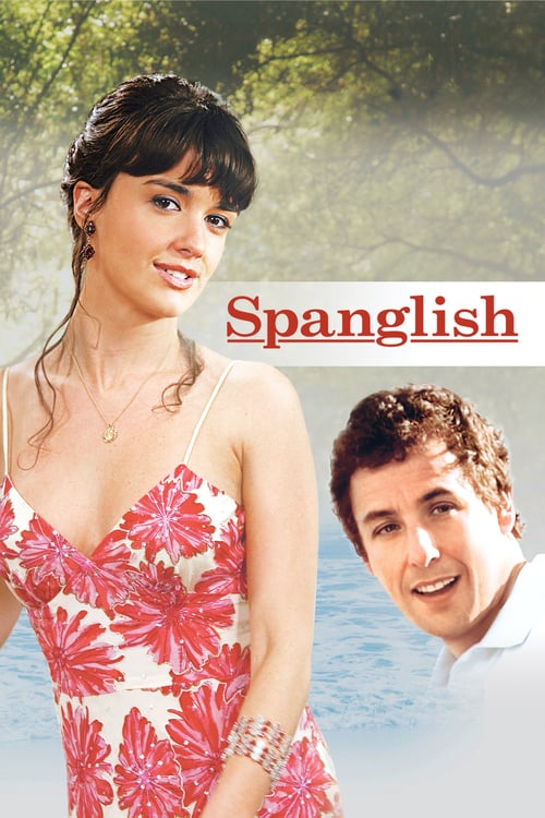 Spanglish - Movie Poster Spanglish - Movie Poster