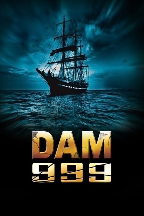 Dam 999 - Movie Poster Dam 999 - Movie Poster