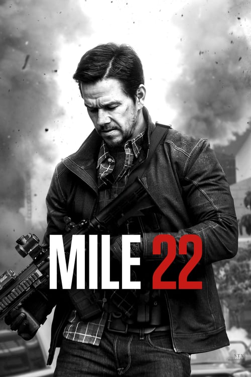 Mile 22 - Movie Poster Mile 22 - Movie Poster