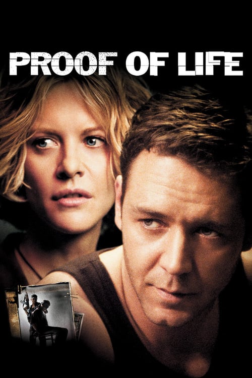 Proof of Life - Movie Poster Proof of Life - Movie Poster