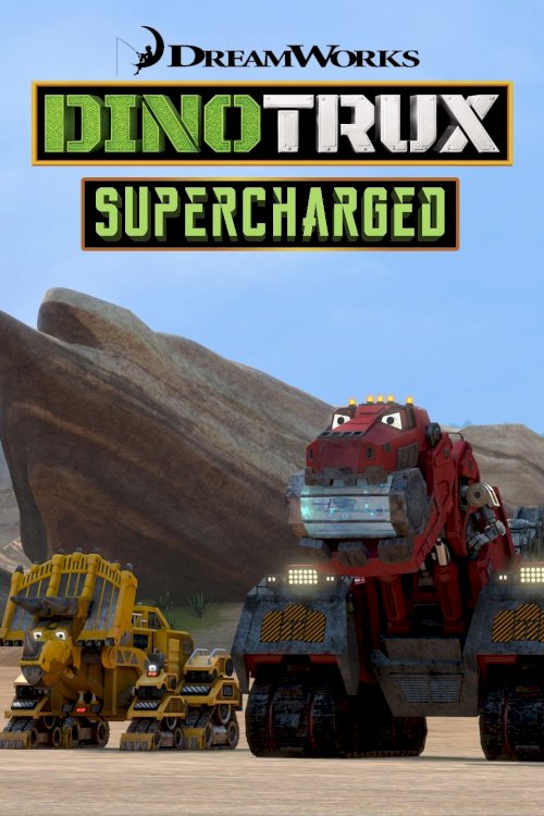 Dinotrux Supercharged - Movie Poster Dinotrux Supercharged - Movie Poster