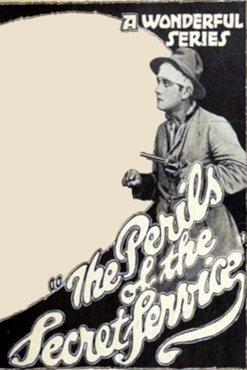 Perils of the Secret Service - Movie Poster Perils of the Secret Service - Movie Poster