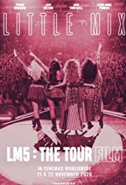 Little Mix: LM5: The Tour Film - Movie Poster Little Mix: LM5: The Tour Film - Movie Poster
