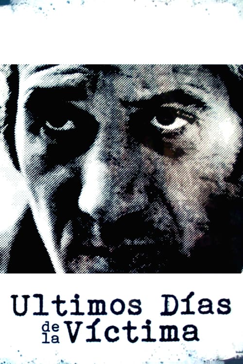 Last Days of the Victim - Movie Poster Last Days of the Victim - Movie Poster