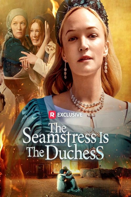 The Seamstress Is The Duchess - Movie Poster The Seamstress Is The Duchess - Movie Poster