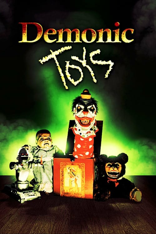 Demonic Toys - Movie Poster Demonic Toys - Movie Poster