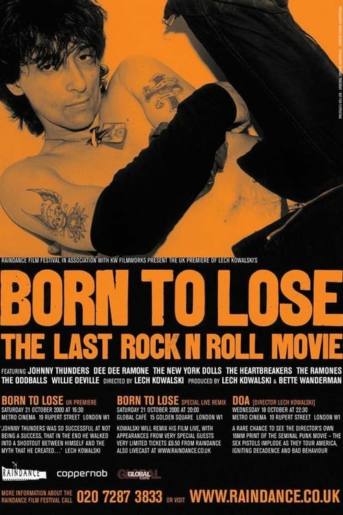 Born to Lose: The Last Rock and Roll Movie - Movie Poster Born to Lose: The Last Rock and Roll Movie - Movie Poster
