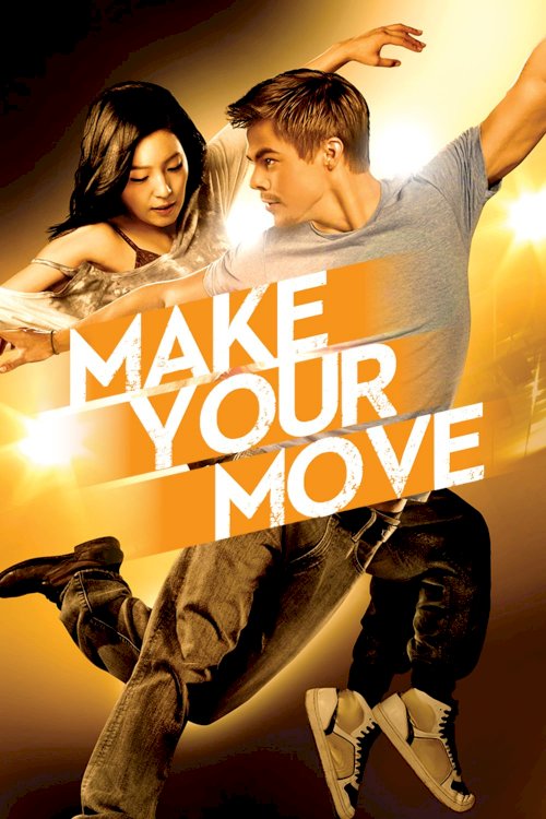 Make Your Move - Movie Poster