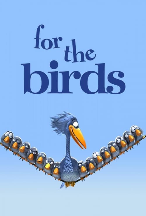 For the Birds - Movie Poster For the Birds - Movie Poster