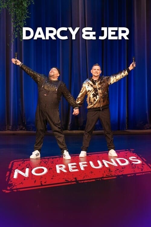 Darcy & Jer: No Refunds - Movie Poster Darcy & Jer: No Refunds - Movie Poster