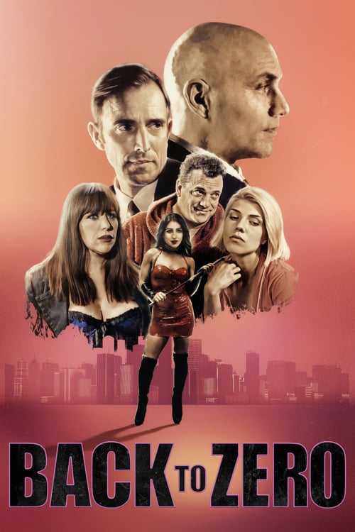 Back to Zero - Movie Poster Back to Zero - Movie Poster