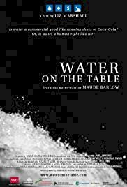 Water on the Table - Movie Poster Water on the Table - Movie Poster