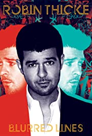 Robin Thicke feat. T.I. & Pharrell: Blurred Lines - Movie Poster Robin Thicke feat. T.I. & Pharrell: Blurred Lines - Movie Poster