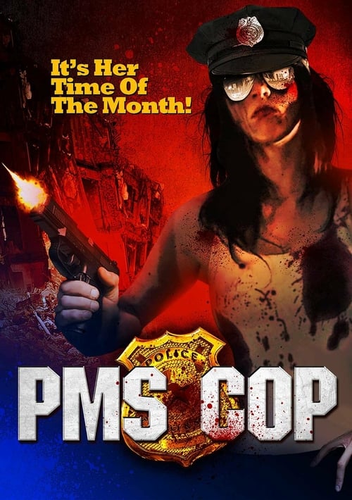 PMS Cop - Movie Poster PMS Cop - Movie Poster