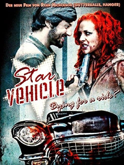 Star Vehicle - Movie Poster Star Vehicle - Movie Poster