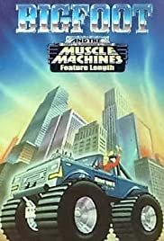 Big Foot And The Muscle Machines - Movie Poster Big Foot And The Muscle Machines - Movie Poster